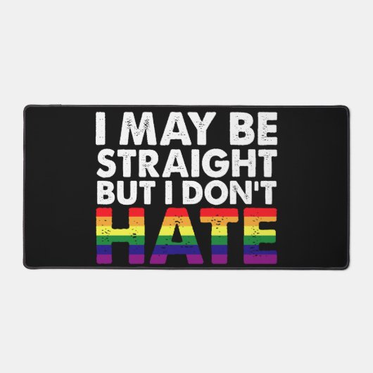 Vielleicht bin ich gerade, aber ich hasse nicht LG Schreibtischunterlage (Vorderseite)