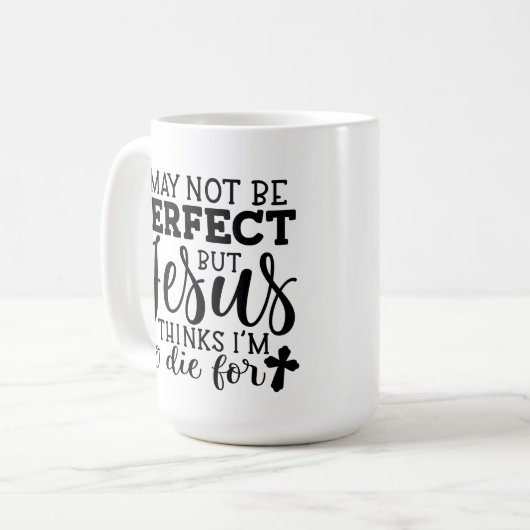 Vielleicht bin ich nicht vollkommen Christlich Kaffeetasse (Vorderseite Links)