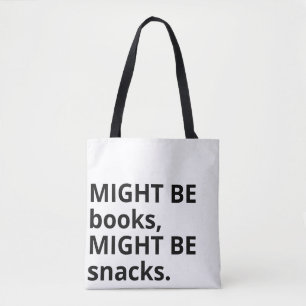 Vielleicht Bücher, vielleicht Snacks Tragetasche, Tasche