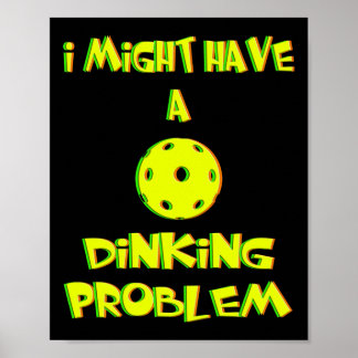 Vielleicht habe ich ein Diner-Problem - Funny Pick Poster