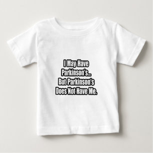 Vielleicht habe ich Parkinson... Baby T-shirt