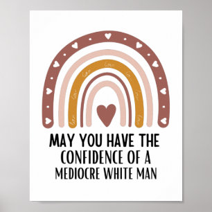 Vielleicht haben Sie das Vertrauen des mittelweiße Poster