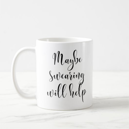 Vielleicht hilft das Schwitzen Kaffeetasse (Links)