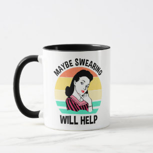 Vielleicht Hilft Fluchen Lustiger Sarkastischer Sp Tasse