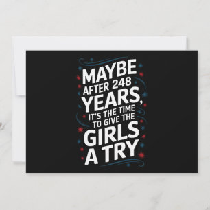 Vielleicht ist es nach 248 Jahren an der Zeit, Mäd Einladung