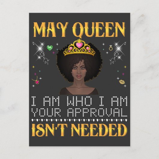 Vielleicht ist Königin ich'm, wer ich bin, dein Ap Postkarte (Vorderseite)