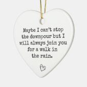 Vielleicht kann ich den Regen nicht aufhalten Keramik Ornament (Links)