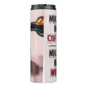 Vielleicht kann Kaffee Wein sein Thermosbecher (Rückseite)