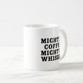 Vielleicht kann Kaffee Whiskey sein Kaffeetasse (VorderseiteRechts)