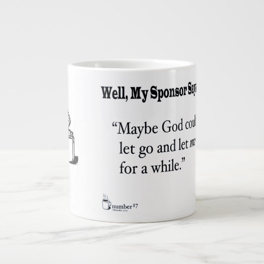 Vielleicht könnte Gott gehen und mich für eine Wei Jumbo-Tasse (Vorderseite)