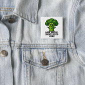 Vielleicht mag Broccoli dich auch nicht Button (Beispiel)