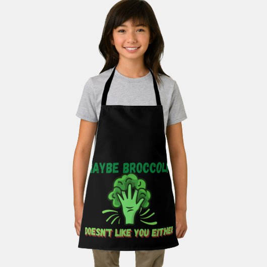 Vielleicht mag Broccoli dich auch nicht Schürze (Insitu)