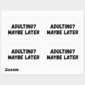 Vielleicht später erwachsen rechteckiger aufkleber (Blatt)