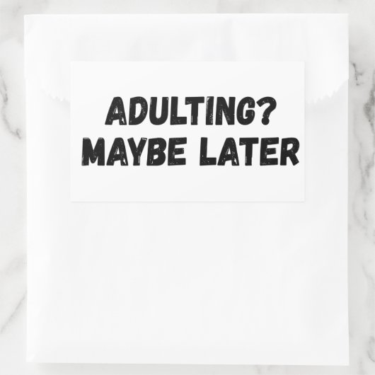 Vielleicht später erwachsen rechteckiger aufkleber (Tasche)