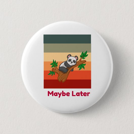 Vielleicht später Niedlich Panda Button (Vorderseite)
