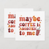 Vielleicht wird mir Kaffee zugeschrieben (Vorne/Hinten)