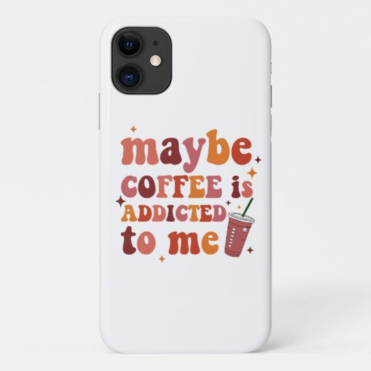Vielleicht wird mir Kaffee zugeschrieben Case-Mate iPhone Hülle (Rückseite)