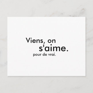 Viens, auf s'aime. pour de vrai. postkarte