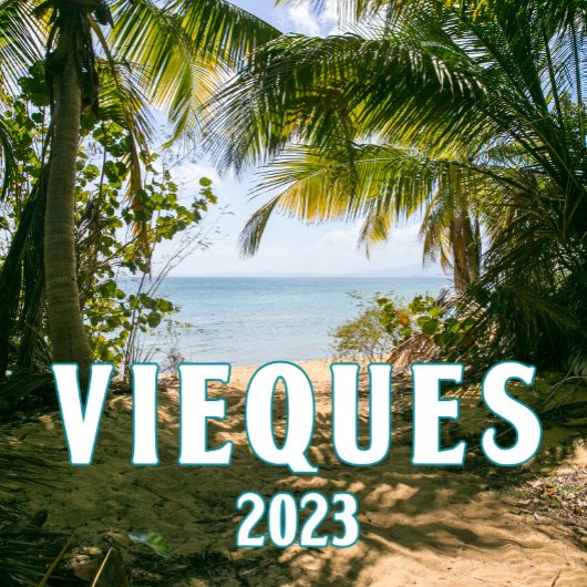Vieques Puerto Rico 2023 Kalender