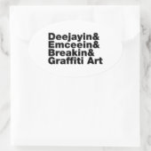 Vier Elemente des Hip Hop Ovaler Aufkleber (Tasche)