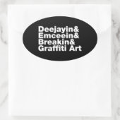 Vier Elemente des Hip Hop Ovaler Aufkleber (Tasche)