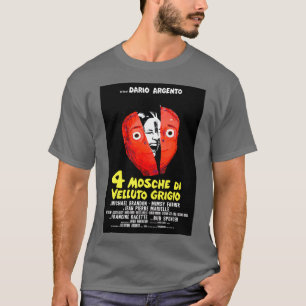Vier Fliegen auf grauem Velvet 1972 Dario Argento  T-Shirt