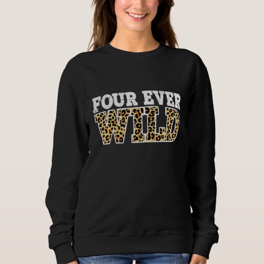 Vier für immer wild sweatshirt (Vorderseite)
