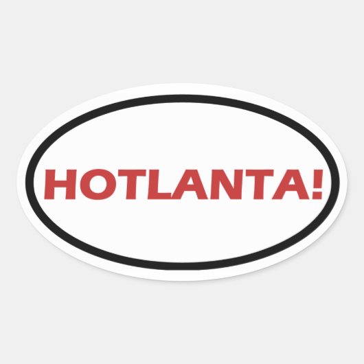 VIER "HOTLANTA!" OVALER AUFKLEBER (Vorderseite)