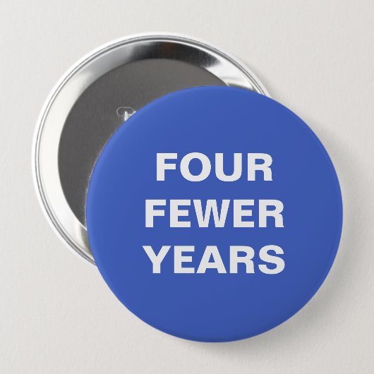 Vier Jahre Button (Vorne & Hinten)