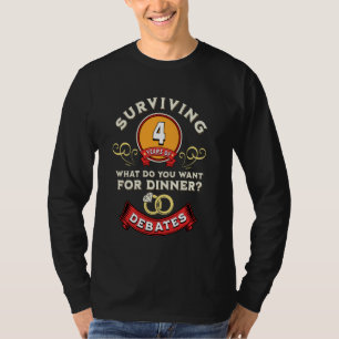 Vier Jahre Diskussion über die sonnige 4. Hochzeit T-Shirt