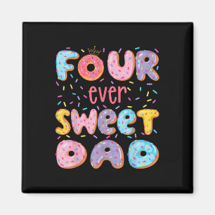 Vier-mal Sweet Vater 4. Geburtstagsmädchen Donut L Magnet