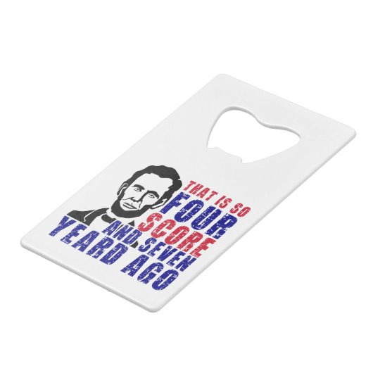 Vier und sieben Jahre zuvor Geldbeutel Flaschenöffner (Vorderseite Schrägansicht)