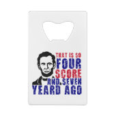 Vier und sieben Jahre zuvor Geldbeutel Flaschenöffner (Rückseite)