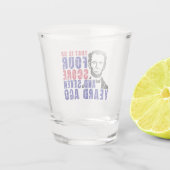 Vier und sieben Jahre zuvor Schnapsglas (Rückseite)