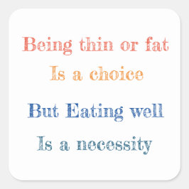 Viereckaufkleber aus dem Sprichwort Quadratischer Aufkleber