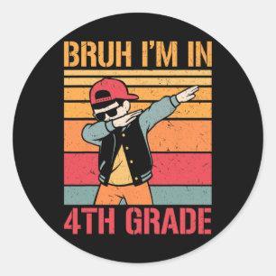 Vierte Klasse Dabbing Junge Bruh Ich Bin In 4 Klas Runder Aufkleber