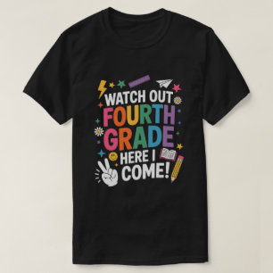 Vierte Klasse, ich komme T-Shirt