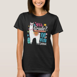 Vierte Klasse Kein Prob Llama Erster Schultag Mädc T-Shirt