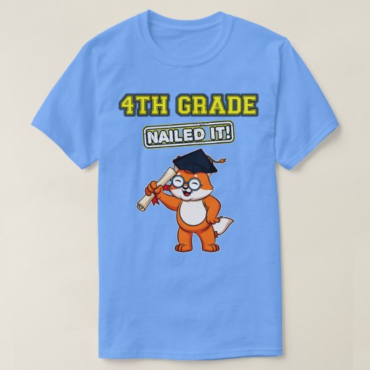 Vierte Klasse nagelte es Grundschule 5 T-Shirt (Design vorne)
