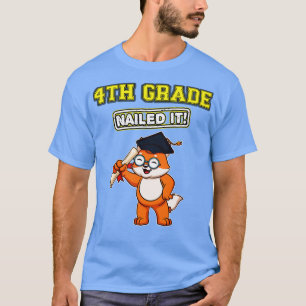 Vierte Klasse nagelte es Grundschule 5 T-Shirt