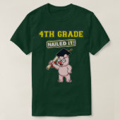 Vierte Klasse nagelte es Grundschule T-Shirt (Design vorne)