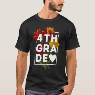 Vierte Klasse Tulpen Mädchen Frauen Lehrer Team 4. T-Shirt