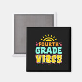 Vierte Klasse Vibes Lehrer Schüler 4. Klasse Rücke Magnet (Vorderseite/Rückseite)