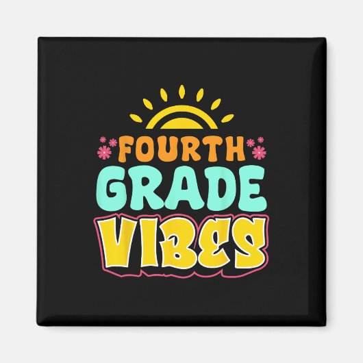 Vierte Klasse Vibes Lehrer Schüler 4. Klasse Rücke Magnet (Vorne)
