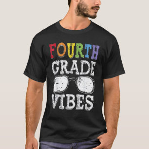 Vierte Klasse Vibes Lehrer Schüler Erster Schultag T-Shirt