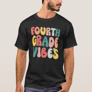 Vierte Klasse Vibes Retro wieder zu Schullehrer Wo T-Shirt