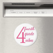 Viertklässler Vibes Magnet (In Situ (Geschirrspüler))