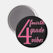 Viertklässler Vibes Magnet (Vorderseite/Rückseite)