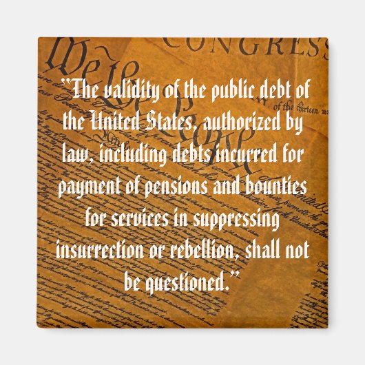 Vierzehnter Änderungsantrag Öffentliche Schulden Magnet (Vorne)