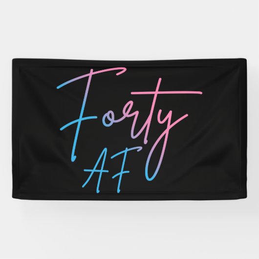 Vierzig AF II - Geburtstagsgeschenk Banner (Horizontal)